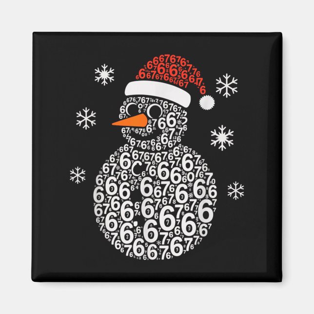 Imã Boneco de Neve 67 Seis Sete 6 7 Meme Natal Engraça (Frente)