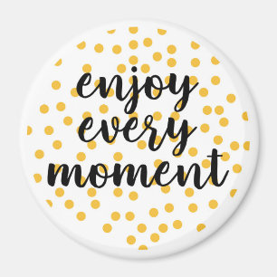 Imã Bonita, feliz, inspiradora "Aproveite cada momento