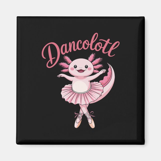 Imã Bonito Balé Ballerina Axolotl Dança Engraçado Danç (Frente)
