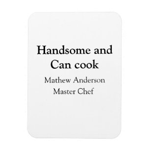 Ímã Bonito e pode cozinhar adicionar nome master chef 