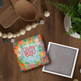 Imã Bonito Reze Grande Inspirivência Fé Magneta Floral