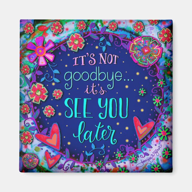 Imã Bonito Vejo Você Mais Tarde Simpatia Inspirividade (Frente)