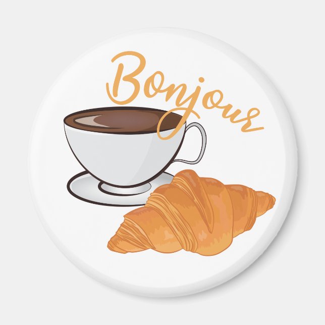 Imã Bonjour Croissant Coffee Breakfast - Café Francês (Frente)