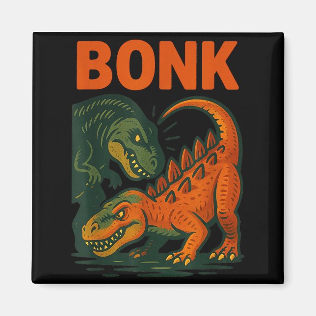 Imã Bonk Dinosaur Funny Prehistoric Humor Design  (Frente)