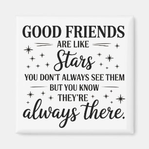 Imã Bons Amigos São Como Estrelas Citação Inspiradora