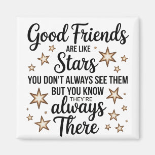 Imã Bons Amigos São Como Estrelas Citação Inspiradora