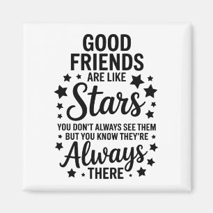 Imã Bons Amigos São Como Estrelas Citação Inspiradora