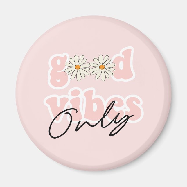 Imã Bons Vibes Apenas Slogan Hippie dos anos 70 (Frente)