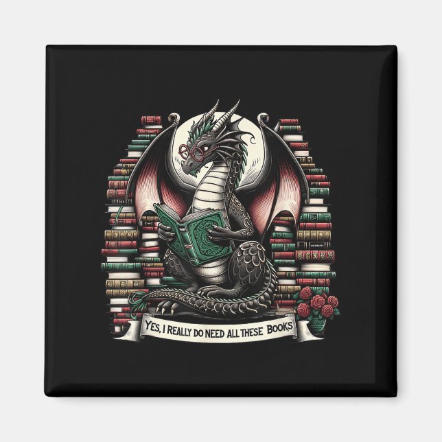 Imã Book Dragon Yes I Really Do Need All These Books  (Frente)