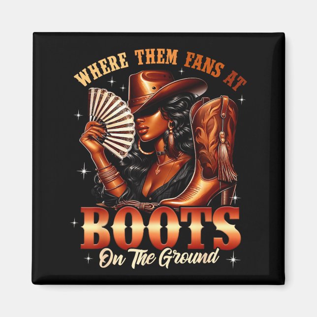 Imã Boots On The Ground Cowgirl Black Women Africa Bla (Frente)