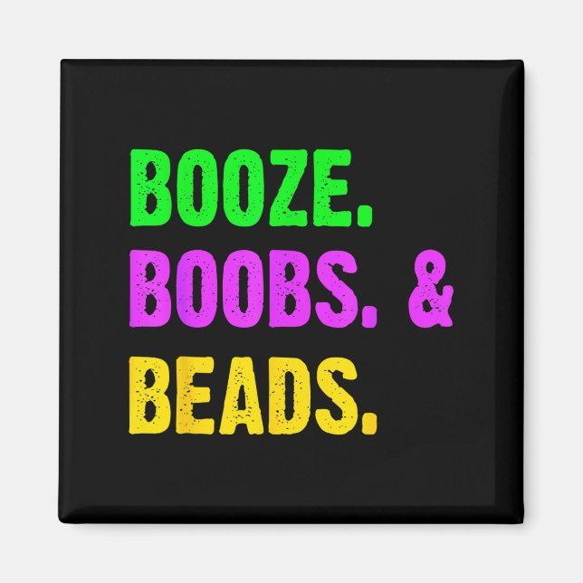 Imã Booze S Beads Funny Mardi Gras New Orleans Festiva (Frente)