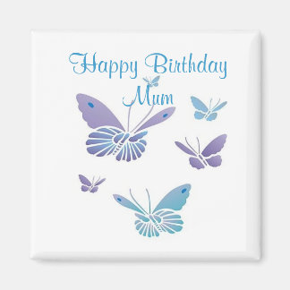 Imã Borboletas dançantes, Mãe de aniversário feliz
