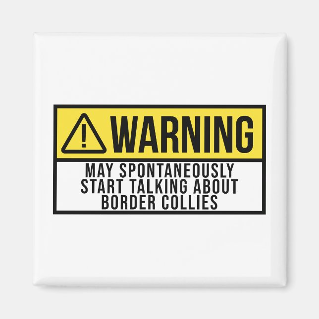 Imã Border Collie Dog Engraçado Dizendo (Frente)