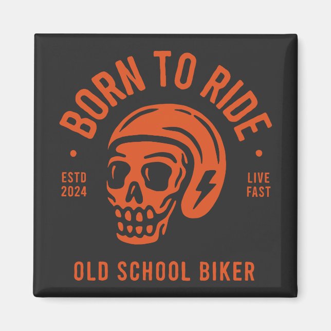 Imã Born to Ride (Frente)