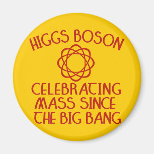 Imã Boson de Higgs que comemora a massa desde Big Bang