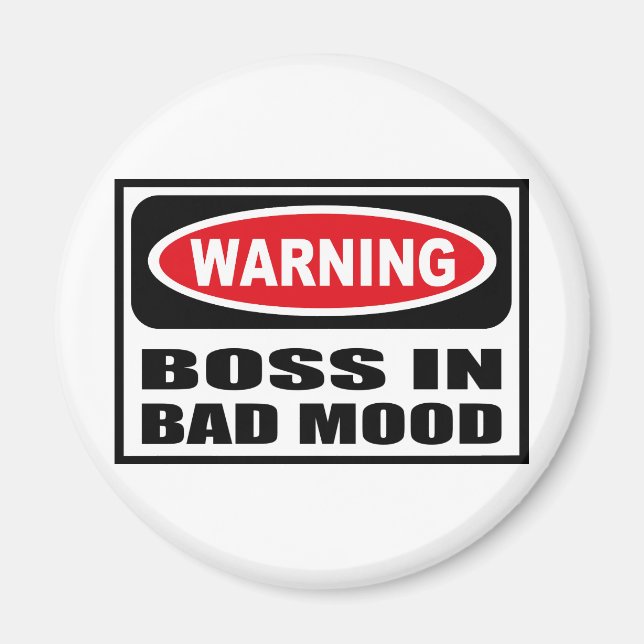 Imã BOSS de aviso no ímã de mau humor (Frente)