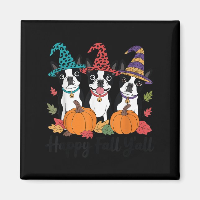 Imã Boston Terrier Dog Fall Ya'll Halloween Cost (Frente)