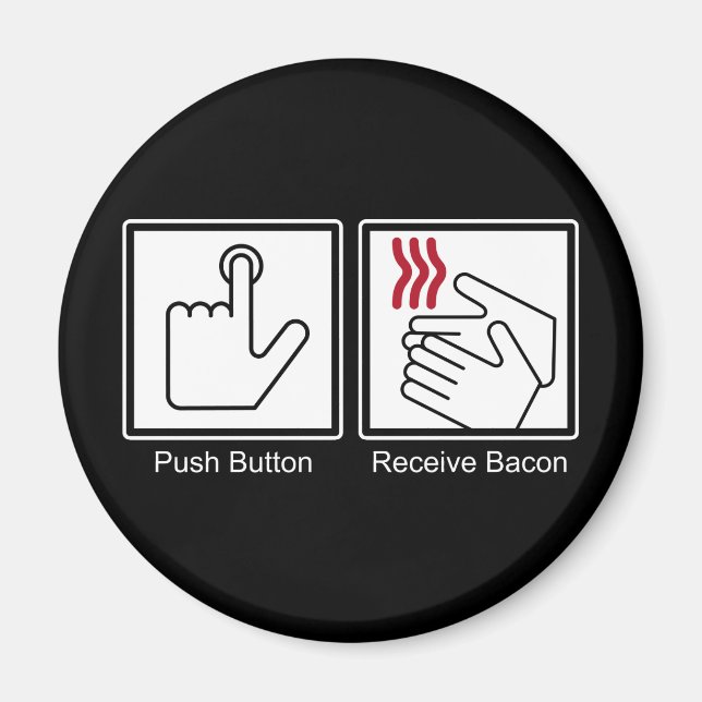 Imã Botão Empurrar, Receber Bacon - Disjuntor de Bacon (Frente)