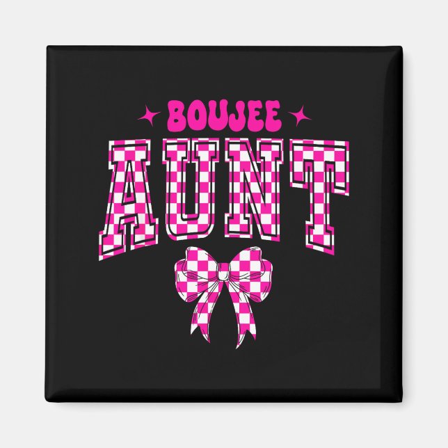 Imã Boujee Aunt Nk Checkered Bow Birthday Family Match (Frente)