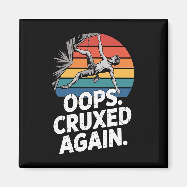 Imã Boulder Oops Cruxed Novamente Escalar Rocha Engraç (Frente)