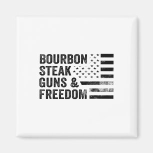 Imã Bourbon Steak Guns E Freedom Usa Flag Whiskey Pa