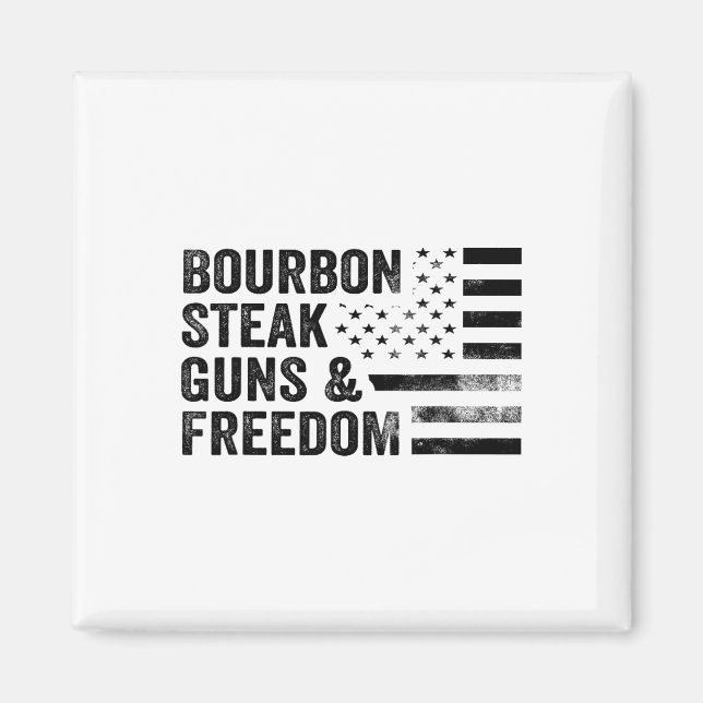Imã Bourbon Steak Guns E Freedom Usa Flag Whiskey Pa (Frente)