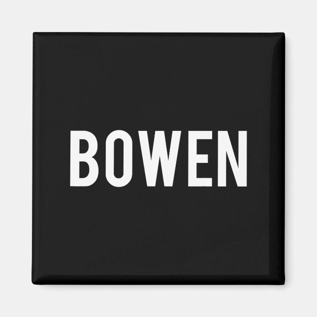 Imã Bowen - Cool New Funny Name Fan Gift Tee  (Frente)