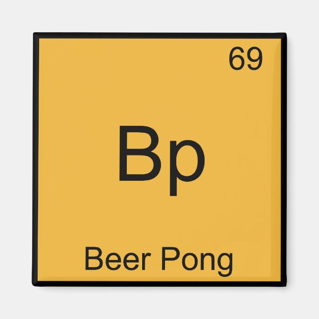 Imã Bp - Beer Pong - Símbolo De Elemento Químico Funny (Frente)