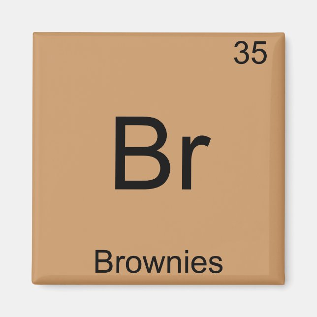 Imã Br - Brownies - Símbolo de Elemento Químico Engraç (Frente)