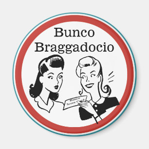 Imã Braggadocio engraçado de Bunco