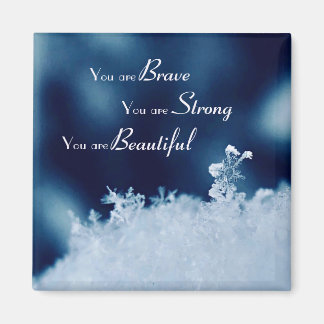 Imã Brave Afirmation Snowflake 2 Polegadas Magnet