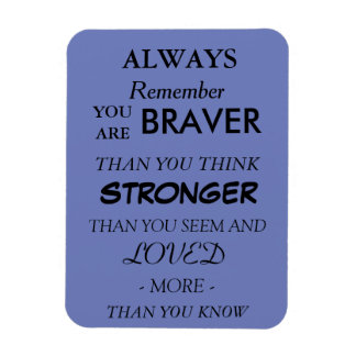Ímã Braver Loved Quote Magnet