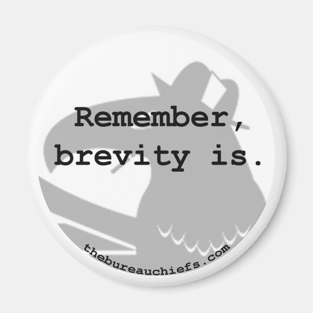 Imã Brevity Is Magnet (Frente)