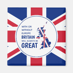 Imã BREXIT Reino Unido Sempre Excelente União Patrióti