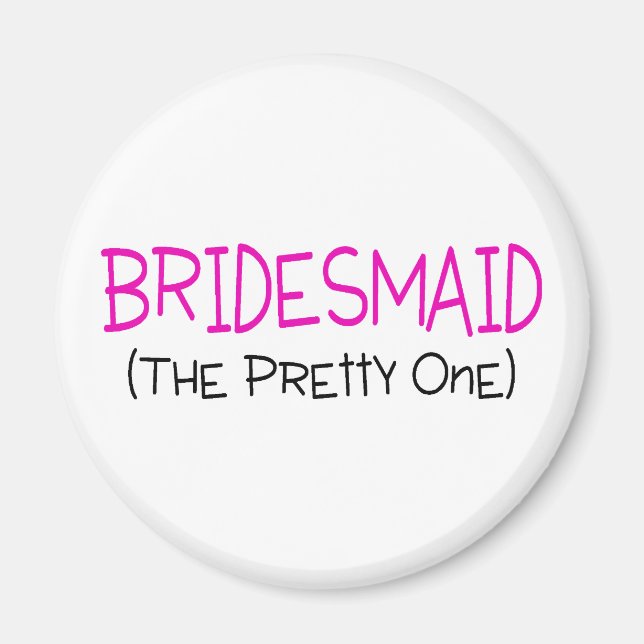 Imã Bridesmaid A Bonito (Frente)