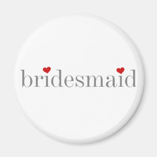 Imã Bridesmaid de Texto da cinza