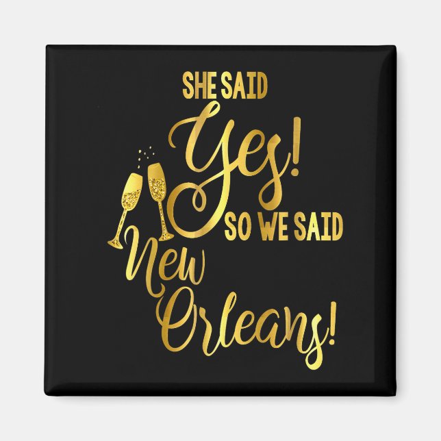 Imã Bridesmaid Shirt Bachelorette She Said Yes We New  (Frente)