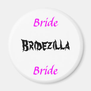 Imã Bridezilla Bride