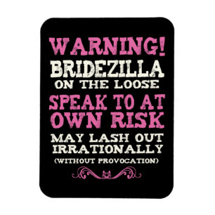 Ímã Bridezilla No Solo