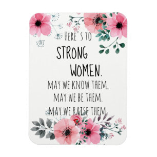 Ímã Brinde às Mulheres Fortes Citação Aquarela Floral