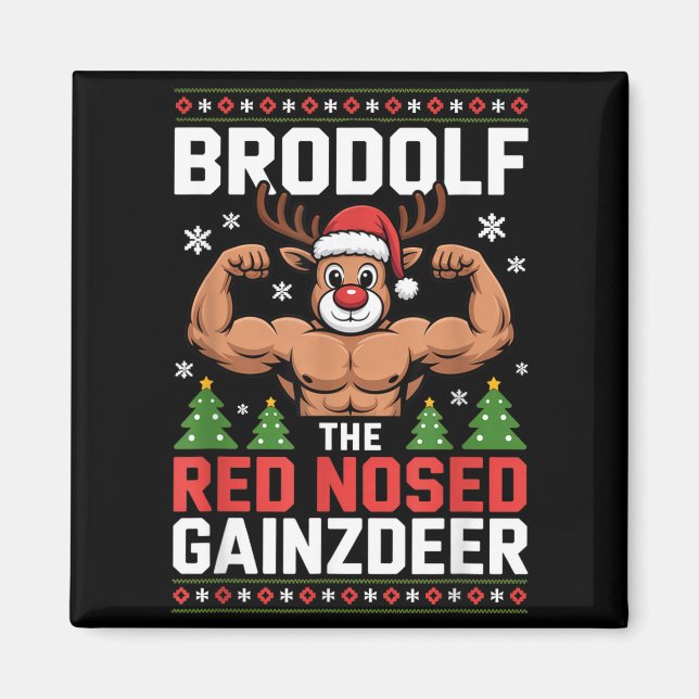 Imã Brodolf The Red Nosed Gainzdeer Funny Christmas Gy (Frente)
