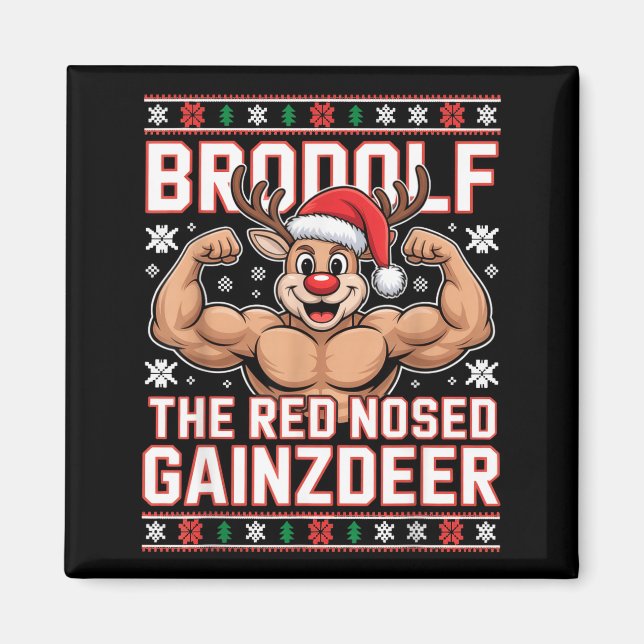 Imã Brodolf The Red Nosed Gainzdeer Funny Xmas Gym Out (Frente)