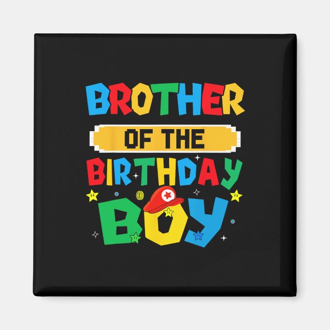 Imã Brother Of The Birthday Boy Game Video Gaming Matc (Frente)