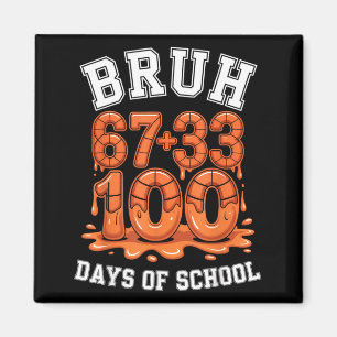 Imã Bruh 67+33 100 dias de escola meme de matemática d