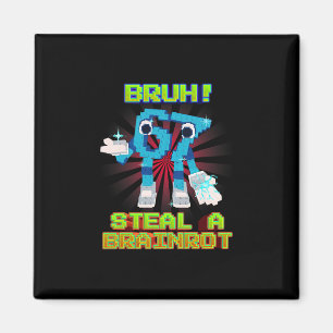 Imã Bruh 67 Seis Sete 6-7 Meme Engraçado de Brainrot P