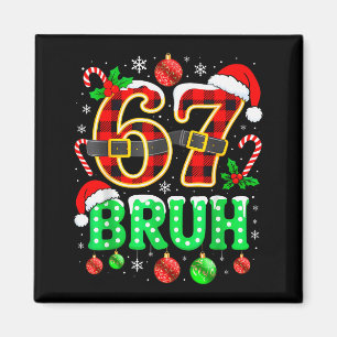 Imã Bruh 67 Seis Sete 6 7 Meme Natal Divertido Rapaz R