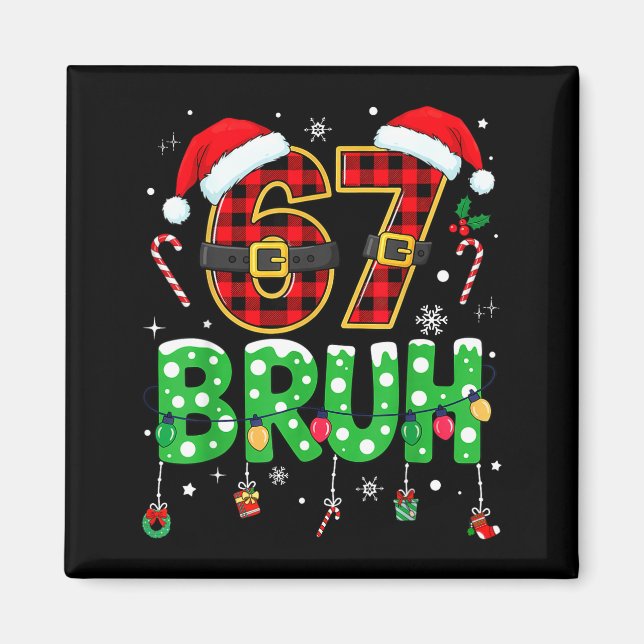 Imã Bruh 67 Seis Sete 6 7 Meme Natal Engraçado Menino  (Frente)