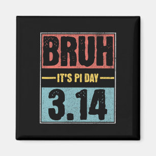 Imã Bruh É Camisa de Pi Dia Engraçado Pi Dia Dizendo M