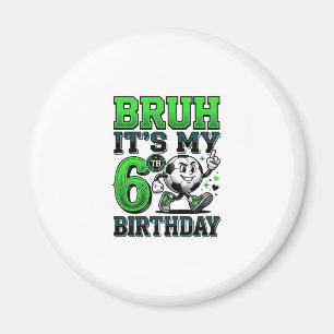 Imã Bruh É Meu 6º Aniversário Menino do Futebol