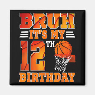 Imã Bruh É Meu Tema De Basquete De Aniversário De 12 1